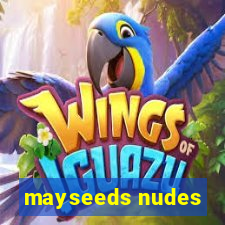 mayseeds nudes